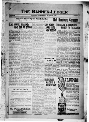 The Banner-Ledger (Ballinger, Tex.), Vol. 36, No. 49, Ed. 1 Friday, August 31, 1917