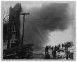 Thumbnail image of item number 1 in: '[4 Alarm Fire at Good and Bryan Street]'.