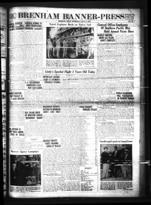 Brenham Banner-Press (Brenham, Tex.), Vol. 47, No. 47, Ed. 1 Wednesday, May 21, 1930