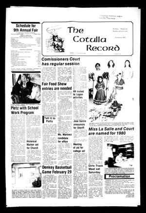 Primary view of object titled 'The Cotulla Record (Cotulla, Tex.), Vol. 80, No. 48, Ed. 1 Thursday, February 28, 1980'.