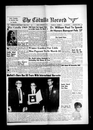 Primary view of object titled 'The Cotulla Record (Cotulla, Tex.), Vol. 12, No. 51, Ed. 1 Friday, February 21, 1969'.