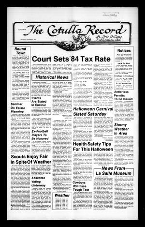 Primary view of object titled 'The Cotulla Record (Cotulla, Tex.), Ed. 1 Thursday, October 25, 1984'.