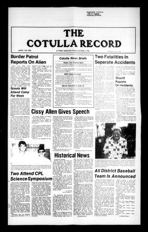 Primary view of object titled 'The Cotulla Record (Cotulla, Tex.), Ed. 1 Thursday, June 13, 1985'.