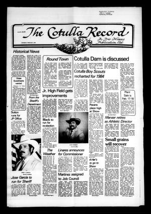 Primary view of The Cotulla Record (Cotulla, Tex.), Ed. 1 Thursday, February 2, 1984