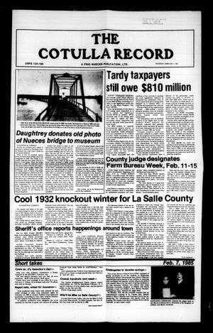 The Cotulla Record (Cotulla, Tex.), Ed. 1 Thursday, February 7, 1985
