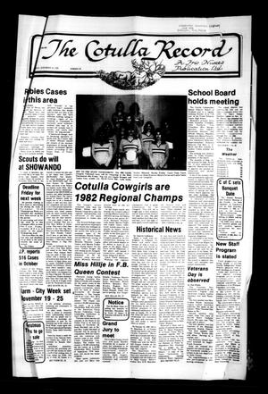 Primary view of object titled 'The Cotulla Record (Cotulla, Tex.), No. 25, Ed. 1 Thursday, November 18, 1982'.