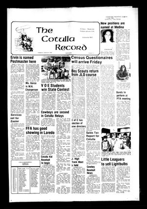 Primary view of object titled 'The Cotulla Record (Cotulla, Tex.), Vol. 80, No. 51, Ed. 1 Thursday, March 27, 1980'.