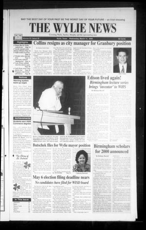 Primary view of object titled 'The Wylie News (Wylie, Tex.), Vol. 53, No. 42, Ed. 1 Wednesday, March 15, 2000'.