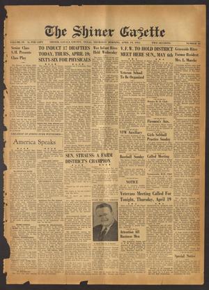 The Shiner Gazette (Shiner, Tex.), Vol. 59, No. 16, Ed. 1 Thursday, April 19, 1951