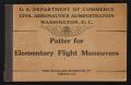 Thumbnail image of item number 1 in: 'Patter for Elementary Flight Maneuvers'.