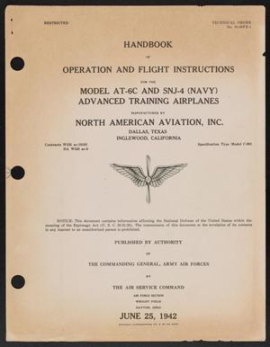 Primary view of object titled 'Handbook of Operation and Flight Instructions for the Models AT-6C and SNJ-4 Advanced Training Airplanes'.