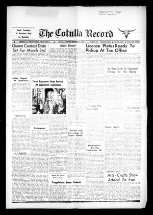 Primary view of The Cotulla Record (Cotulla, Tex.), Vol. 77, No. 50, Ed. 1 Friday, February 9, 1973