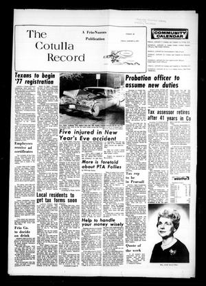 The Cotulla Record (Cotulla, Tex.), Vol. 10, No. 46, Ed. 1 Friday, January 14, 1977