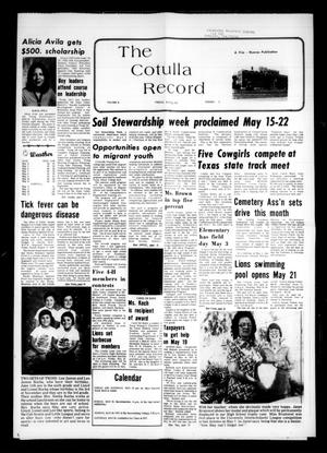 Primary view of The Cotulla Record (Cotulla, Tex.), Vol. 11, No. 9, Ed. 1 Friday, May 13, 1977