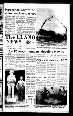 Primary view of object titled 'The Llano News (Llano, Tex.), Vol. 94, No. 21, Ed. 1 Thursday, March 21, 1985'.