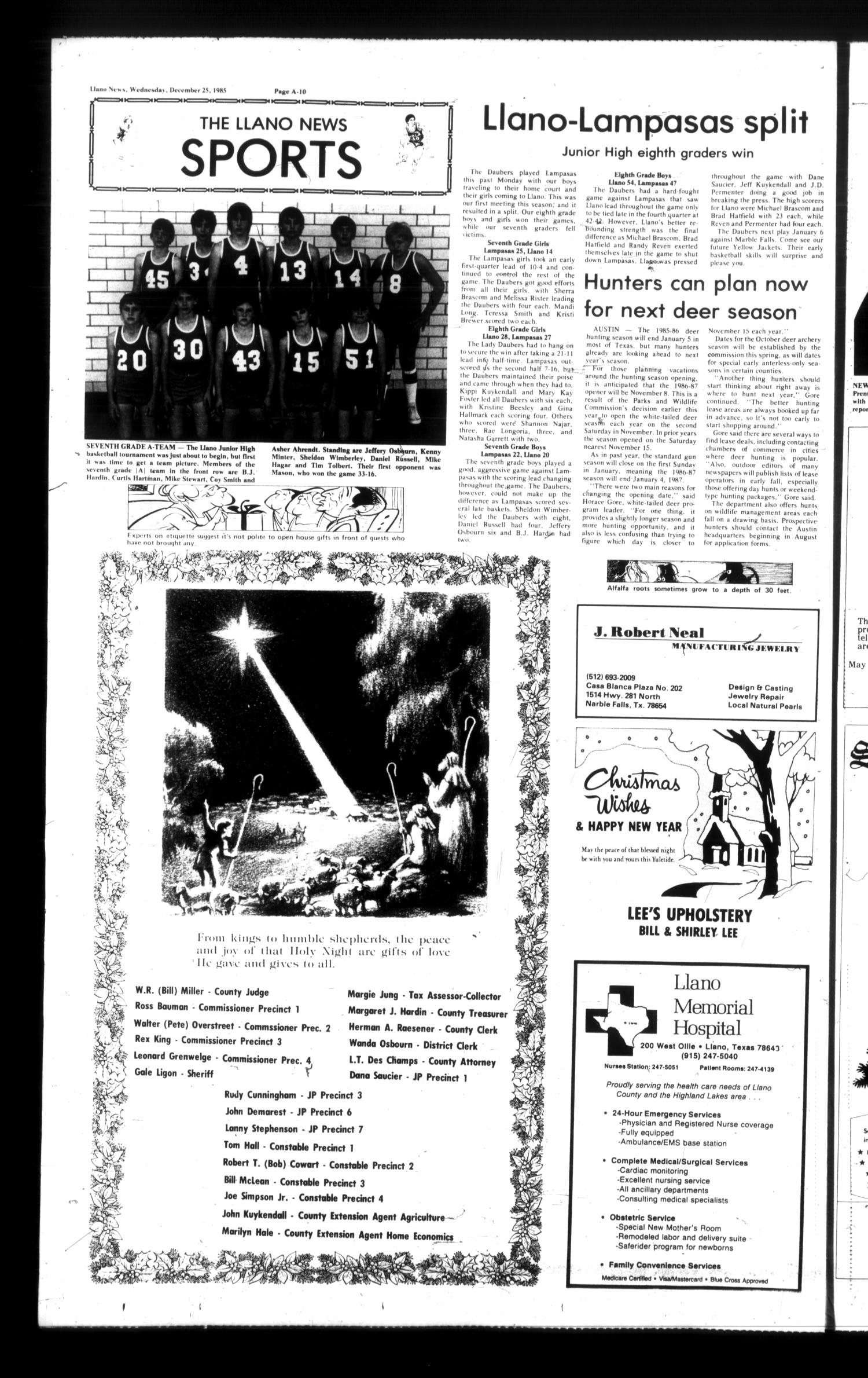 The Llano News (Llano, Tex.), Vol. 95, No. 9, Ed. 1 Wednesday, December 25, 1985
                                                
                                                    [Sequence #]: 10 of 58
                                                