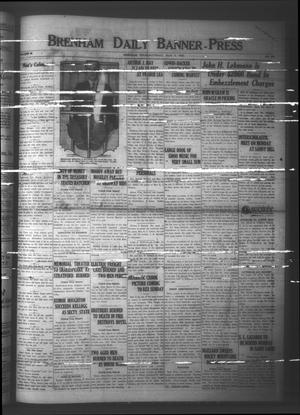 Brenham Daily Banner-Press (Brenham, Tex.), Vol. 42, No. 289, Ed. 1 Saturday, March 6, 1926