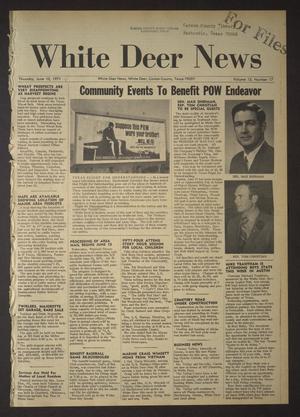 White Deer News (White Deer, Tex.), Vol. 12, No. 17, Ed. 1 Thursday, June 10, 1971