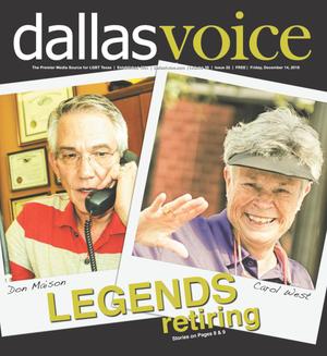 Dallas Voice (Dallas, Tex.), Vol. 35, No. 32, Ed. 1 Friday, December 14, 2018