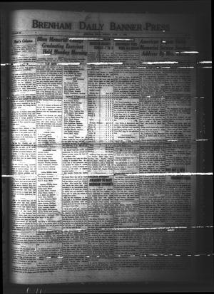 Primary view of object titled 'Brenham Daily Banner-Press (Brenham, Tex.), Vol. 42, No. 56, Ed. 1 Monday, June 1, 1925'.