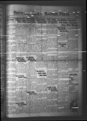 Brenham Daily Banner-Press (Brenham, Tex.), Vol. 42, No. 228, Ed. 1 Tuesday, December 22, 1925
