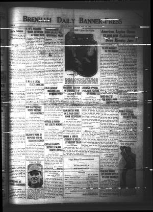 Brenham Daily Banner-Press (Brenham, Tex.), Vol. 42, No. 51, Ed. 1 Tuesday, May 26, 1925