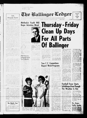 The Ballinger Ledger (Ballinger, Tex.), Vol. 81, No. 4, Ed. 1 Thursday, July 13, 1967