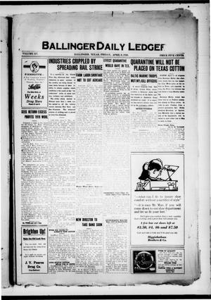 Ballinger Daily Ledger (Ballinger, Tex.), Vol. 15, Ed. 1 Friday, April 9, 1920