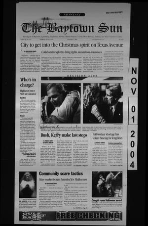 The Baytown Sun (Baytown, Tex.), Vol. 83, No. 333, Ed. 1 Monday, November 1, 2004