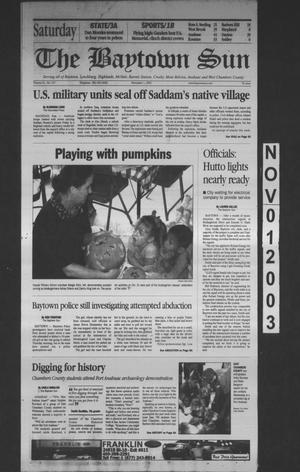The Baytown Sun (Baytown, Tex.), Vol. 81, No. 337, Ed. 1 Saturday, November 1, 2003