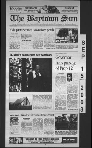 The Baytown Sun (Baytown, Tex.), Vol. 81, No. 291, Ed. 1 Monday, September 15, 2003