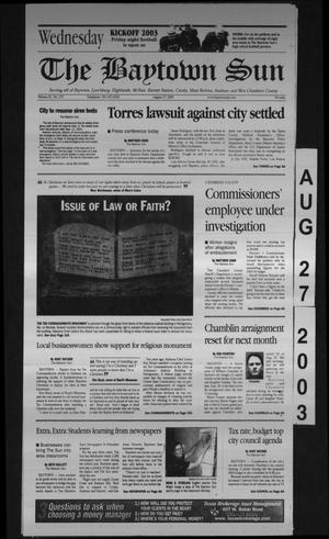 Primary view of object titled 'The Baytown Sun (Baytown, Tex.), Vol. 81, No. 272, Ed. 1 Wednesday, August 27, 2003'.