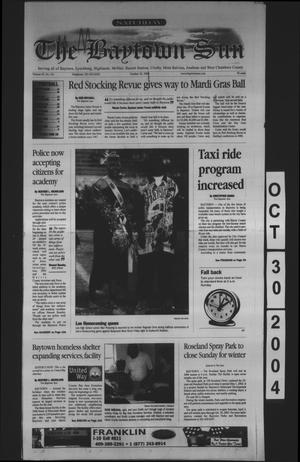Primary view of object titled 'The Baytown Sun (Baytown, Tex.), Vol. 83, No. 331, Ed. 1 Saturday, October 30, 2004'.