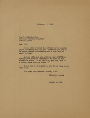 [Letter from Truett Latimer to Fred Higginbotham, February 17, 1954]