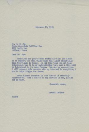 [Letter from Truett Latimer to S. M. Jay, February 17, 1953]