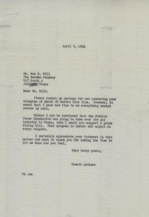 Primary view of object titled '[Letter from Truett Latimer to Sam H. Hill, April 6, 1954]'.