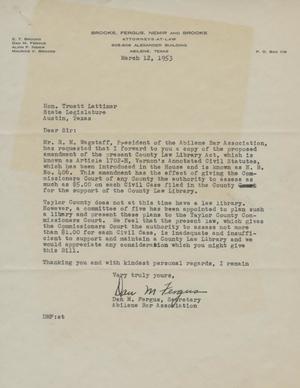 [Letter from Dan M. Fergus to Truett Latimer, March 12, 1953]