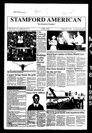 Stamford American (Stamford, Tex.), Vol. 72, No. 8, Ed. 1 Thursday, May 18, 1995