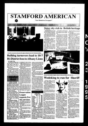 Stamford American (Stamford, Tex.), Vol. 72, No. 35, Ed. 1 Thursday, November 23, 1995