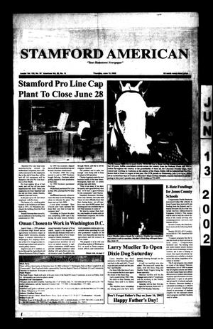 Stamford American (Stamford, Tex.), Vol. 82, No. 12, Ed. 1 Thursday, June 13, 2002