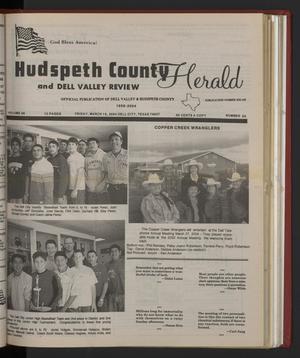 Primary view of object titled 'Hudspeth County Herald and Dell Valley Review (Dell City, Tex.), Vol. 48, No. 29, Ed. 1 Friday, March 19, 2004'.