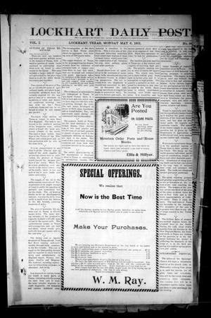 Primary view of object titled 'Lockhart Daily Post. (Lockhart, Tex.), Vol. 1, No. [86], Ed. 1 Monday, May 6, 1901'.