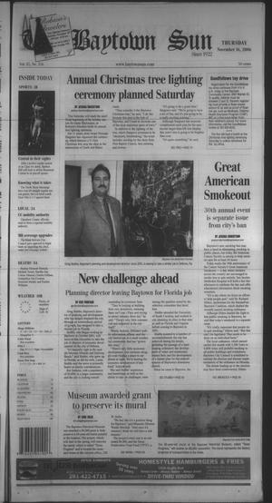 Primary view of object titled 'The Baytown Sun (Baytown, Tex.), Vol. 85, No. 356, Ed. 1 Thursday, November 16, 2006'.