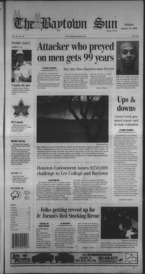 The Baytown Sun (Baytown, Tex.), Vol. 88, No. 18, Ed. 1 Friday, January 18, 2008