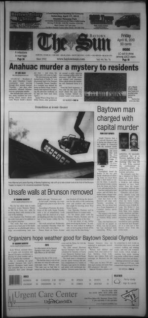 The Baytown Sun (Baytown, Tex.), Vol. 90, No. 76, Ed. 1 Friday, April 16, 2010