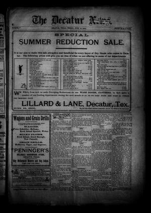 The Decatur News. (Decatur, Tex.), Vol. 19, No. 25, Ed. 1 Friday, June 22, 1900