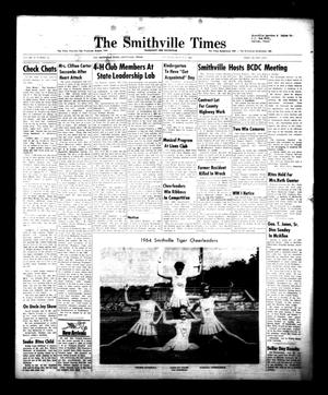Primary view of object titled 'The Smithville Times Transcript and Enterprise (Smithville, Tex.), Vol. 73, No. 32, Ed. 1 Thursday, August 6, 1964'.