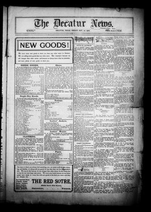 The Decatur News. (Decatur, Tex.), Vol. 21, No. 52, Ed. 1 Friday, October 10, 1902