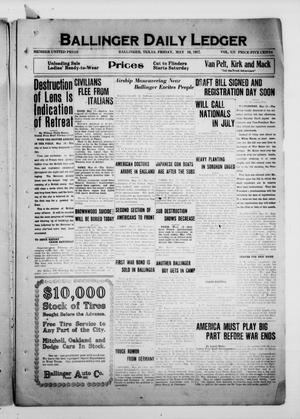 Ballinger Daily Ledger (Ballinger, Tex.), Vol. 12, Ed. 1 Friday, May 18, 1917