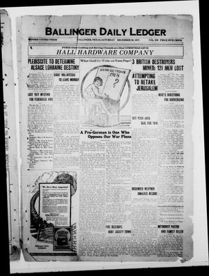 Primary view of object titled 'Ballinger Daily Ledger (Ballinger, Tex.), Vol. 12, Ed. 1 Saturday, December 29, 1917'.